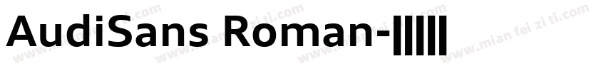 AudiSans Roman字体转换